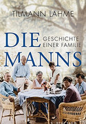 Die Manns - Geschichte einer Familie