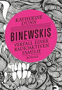 Binewskis - Verfall einer radioaktiven Familie