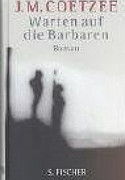 Warten auf die Barbaren