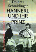 Hannerl und ihr zu klein geratener Prinz