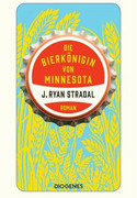 Die Bierkönigin von Minnesota