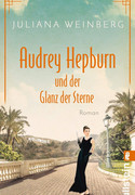 Audrey Hepburn und der Glanz der Sterne