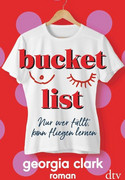 Bucket List: Nur wer fällt, kann fliegen lernen