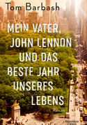 Mein Vater, John Lennon und das beste Jahr unseres Lebens