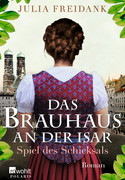 Das Brauhaus an der Isar - Spiel des Schicksals