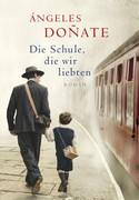Die Schule, die wir liebten