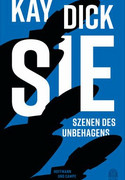 Sie: Szenen des Unbehagens