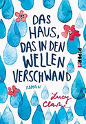 Das Haus, das in den Wellen verschwand