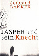 Jasper und sein Knecht