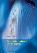 Schwimmbad im Regen