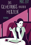 Das Geheimnis unserer Herzen