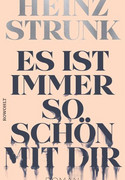 Es ist immer so schön mit dir