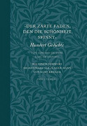 Der zarte Faden, den die Schönheit spinnt.