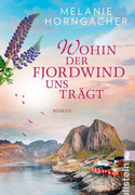 Wohin der Fjordwind uns trägt