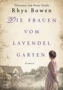 Die Frauen vom Lavendelgarten