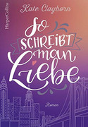 So schreibt man Liebe