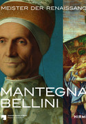 Mantegna + Bellini - Meister der Renaissance