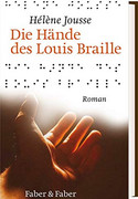 Die Hände des Louis Braille