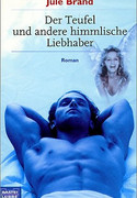 Der Teufel und andere himmlische Liebhaber