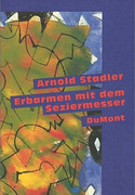 Erbarmen mit dem Seziermesser