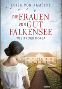 Die Frauen von Gut Falkensee