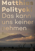 Das kann uns keiner nehmen