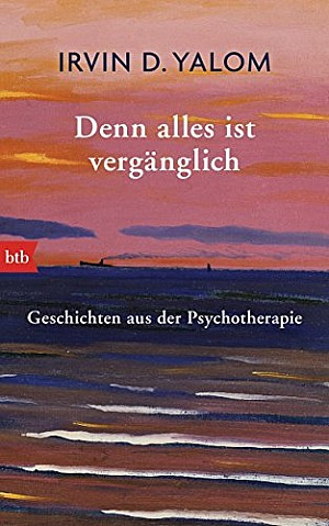 Denn alles ist vergänglich