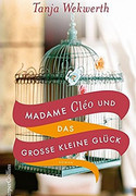 Madame Cleo und das große kleine Glück