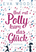 Und mit Polly kam das Glück