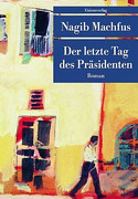 Der letzte Tag des Präsidenten