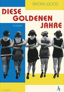 Diese goldenen Jahre