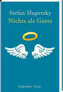 Nichts als Gutes