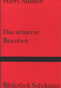Das steinerne Brautbett