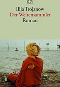 Der Weltensammler