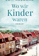 Wo wir Kinder waren