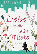 Liebe ist die halbe Miete