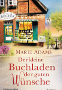 Der kleine Buchladen der guten Wünsche