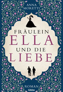 Fräulein Ella und die Liebe