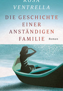Die Geschichte einer anständigen Familie