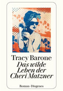 Das wilde Leben der Cheri Matzner