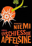 Erschieß die Apfelsine