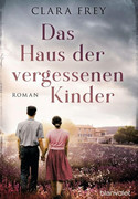 Das Haus der vergessenen Kinder