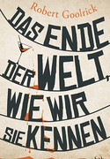 Das Ende der Welt, wie wir sie kennen