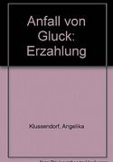Anfall von Glück
