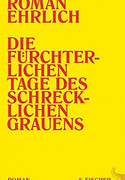 Die fürchterlichen Tage des schrecklichen Grauens