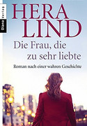 Die Frau, die zu sehr liebte