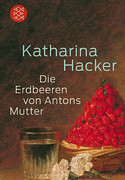 Die Erdbeeren von Antons Mutter