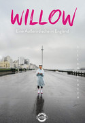 Willow - Eine Außerirdische in England