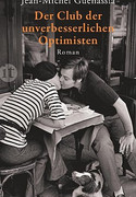 Der Club der unverbesserlichen Optimisten