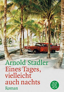 Eines Tages, vielleicht auch nachts